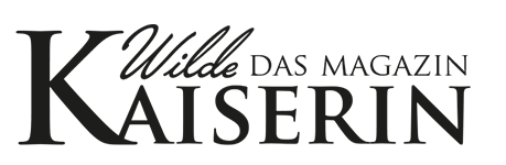 Wilde Kaiserin das Magazin